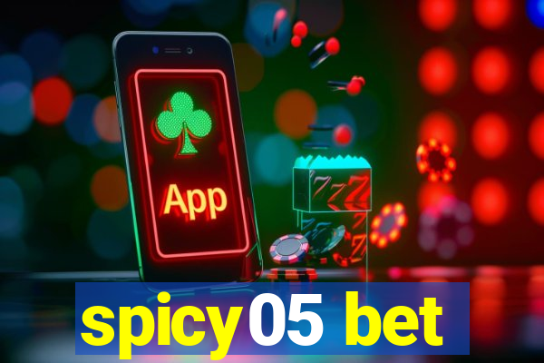 spicy05 bet